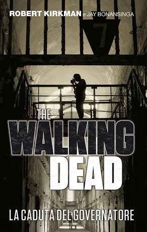 The Walking Dead – La caduta del Governatore