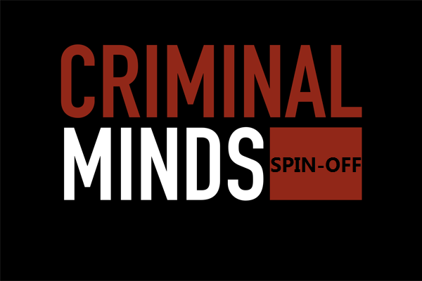 Criminal Minds_spin-off